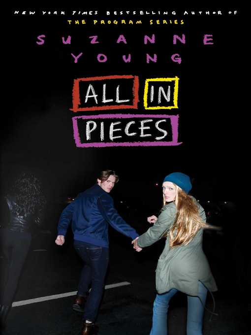 Title details for All in Pieces by Suzanne Young - Available